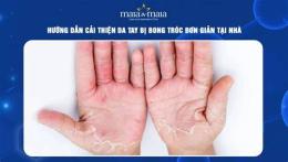 ảnh chụp màn hình da tay chân bị bong tróc là thiếu chất gì