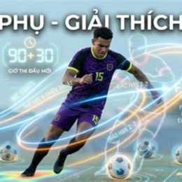 bóng đá hiệp phụ bao nhiêu phút