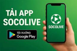 giao diện app bóng đá trực tiếp socolive