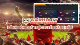 giao diện app bóng đá trực tuyến cakhia
