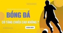 giao diện app đá bóng có giúp tăng chiều cao không