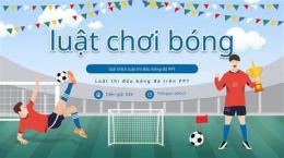 giao diện app luật chơi bóng đá
