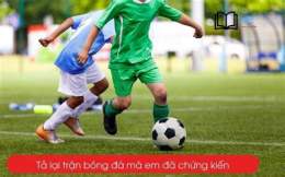 giao diện app tả một trận bóng đá lớp 3 ngắn gọn