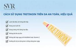 hướng dẫn sử dụng dùng tretinoin bị bong da bao lâu
