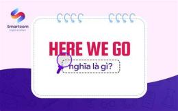 hướng dẫn sử dụng here we go trong bóng đá la gì