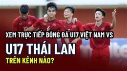 hướng dẫn sử dụng trực tiếp bóng đá u17 trên kênh nào