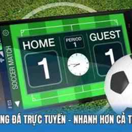 ket bong đa truc tuyến hom nay