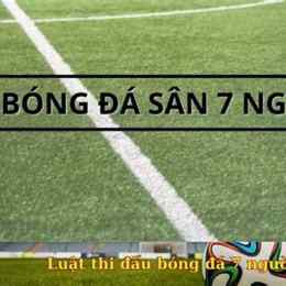 luật thi đấu bóng đá 7 người