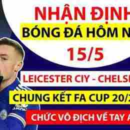 nhận định bóng đá chelsea hôm nay