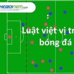 thế nào là việt vị trong bóng đá