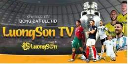 tính năng nổi bật lương sơn tv xem bong da