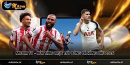 tính năng nổi bật mitom.tv truc tiep bong da