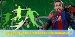 tính năng nổi bật trang cá độ bóng đá.