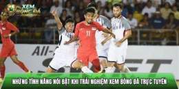 tính năng nổi bật trang xem bong da