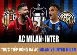 tính năng nổi bật trực tiếp bóng đá ac milan