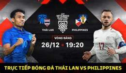 tính năng nổi bật trực tiếp bóng đá thái lan philippines