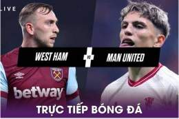 tính năng nổi bật trực tiếp bóng đá west ham