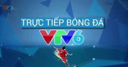 tính năng nổi bật vtv go vtv6 trực tiếp bóng đá hôm nay youtube