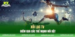 tính năng nổi bật xoilac bong da tivi