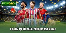tính năng nổi bật xoilac tv xem trực tiếp bóng đá hd