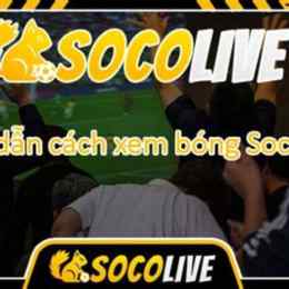 trực tiếp bóng đá socolive 90 blv