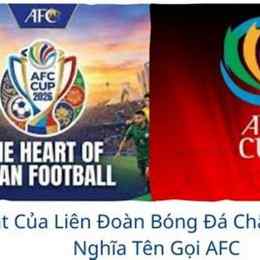 viết tắt của liên đoàn bóng đá châu á là gì?