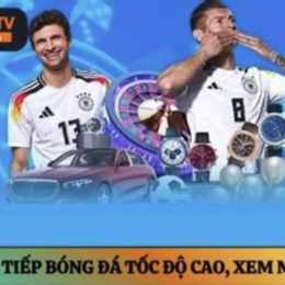 xem trực tiếp bóng đá tốc độ cao